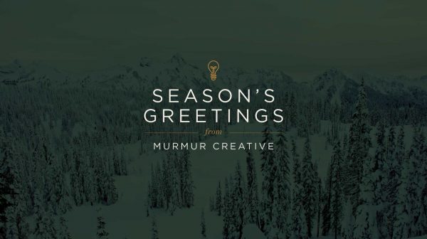 Seasons Greetings Blog Post Murmur Creative