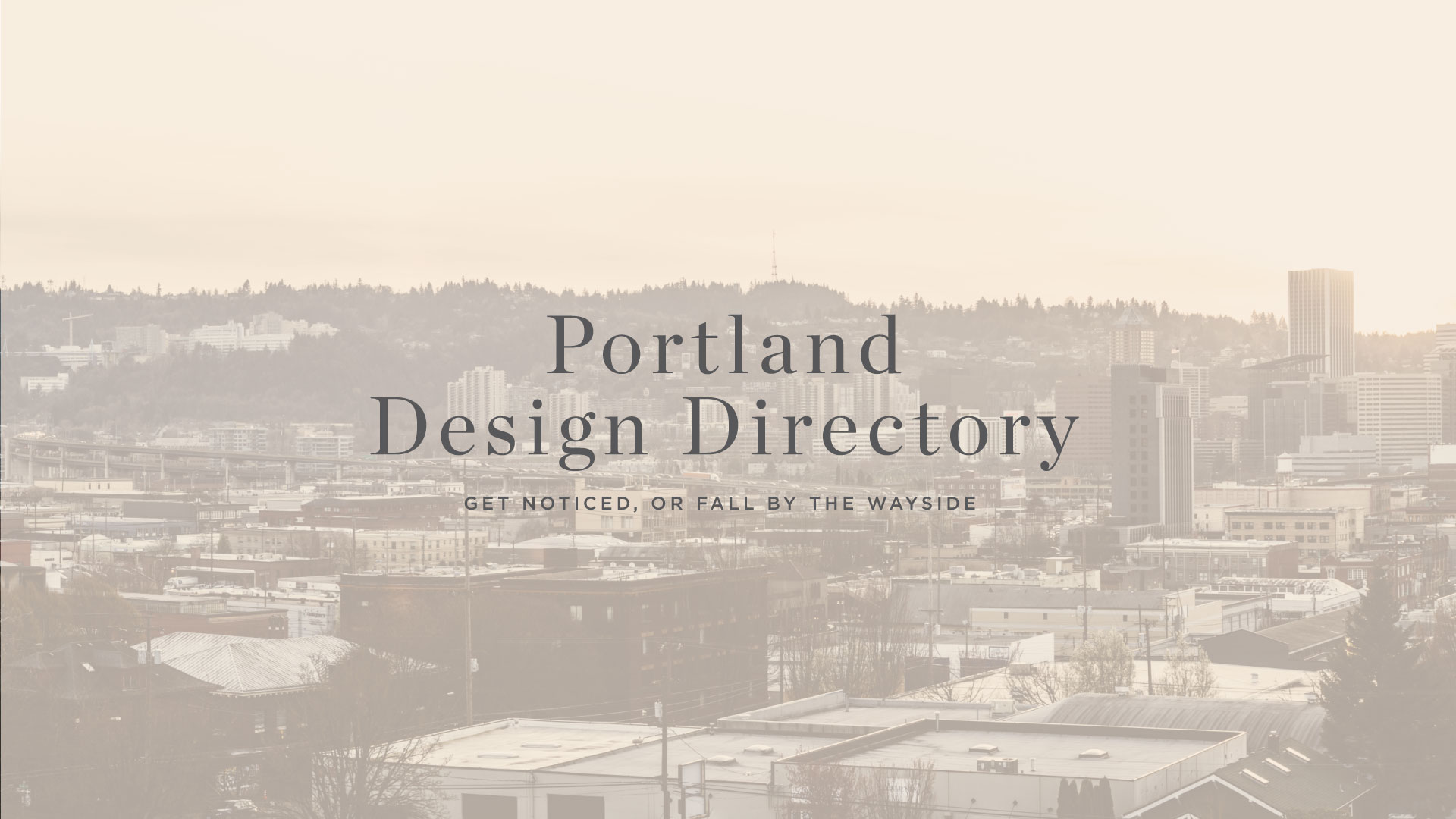 Get your portland design business listed for free!
